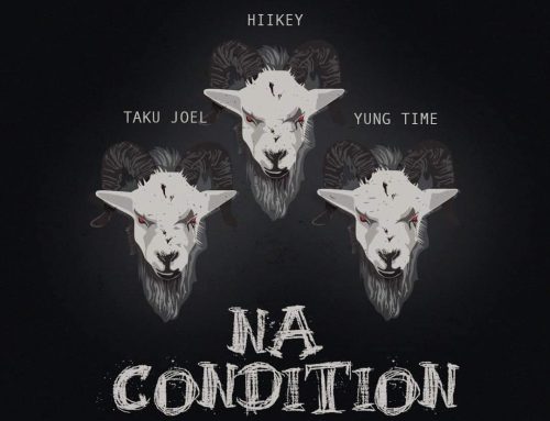 Video + Download: Hikey Ft Taku Joel & Yung Time – Na Condition (Prod by Unkl Dro)