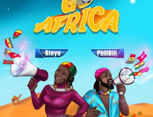 Video + Download: Rinyu Ft Phillbill – Go Africa (World Cup Song Prod by Phillbill & Tony EF)
