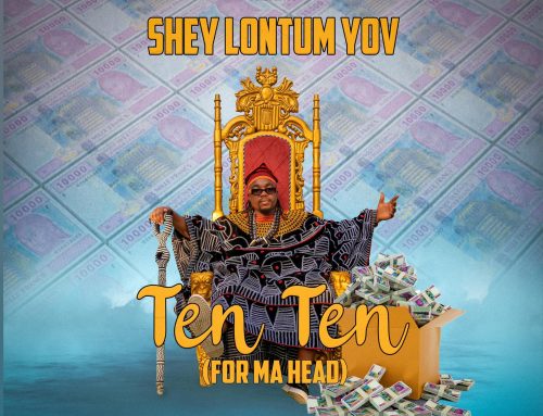 Video + Download: Shey Lontum Yov – Ten Ten (Prod By Shey Lontum Yov)