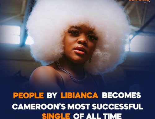 People By Libianca Becomes Cameroon’s Most Successful Single of All Time