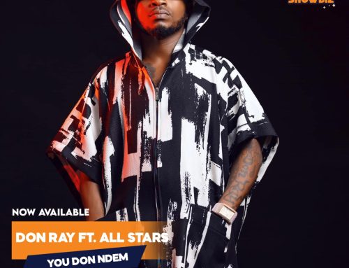 Video + Download: Don Ray – You Don Ndem Remix ft. All Stars (Prod. By Dijay Karl)