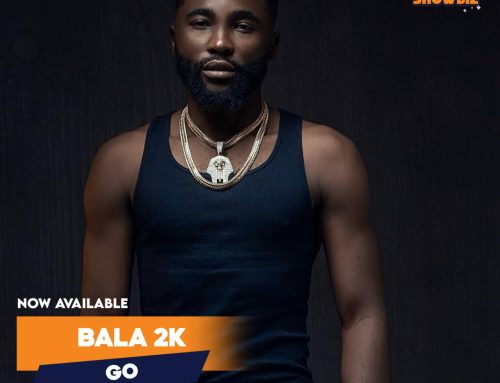 Audio + Download: Bala 2K – Go | 237Showbiz