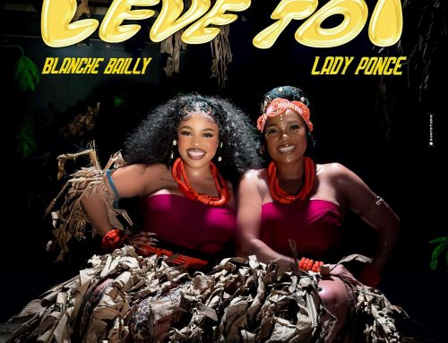 Video + Download: Blanche Bailly – Leve Toi ft. Lady Ponce (Prod. By LB x Daniel Wifi)