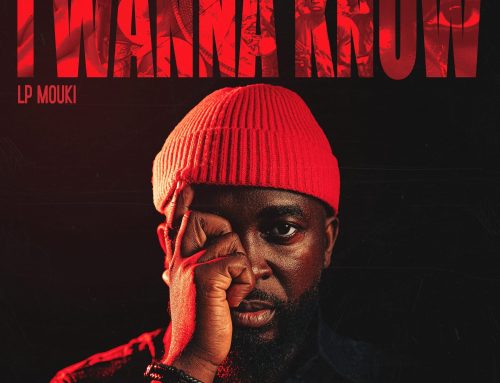 Audio + Download: LP Mouki – I Wanna Know