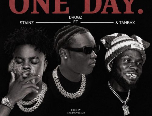 Video + Download: Drogz – One Day Feat. Stainz x Tahbax | 237Showbiz