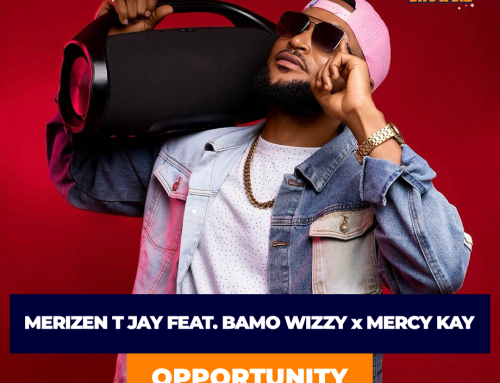 Video + Download: Merizen T Jay – Opportunity Feat. Bamo Wizzy x Mercy Kay (Prod. By Xpedit)