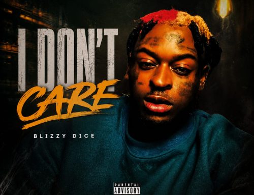 Video + Download: Blizzy Dice – I Don’t Care (Prod. By Z-Prime)